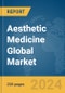 Aesthetic Medicine Global Market Report 2024 - Product Image
