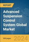 Advanced Suspension Control System Global Market Report 2024- Product Image