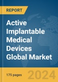 Active Implantable Medical Devices Global Market Report 2024- Product Image