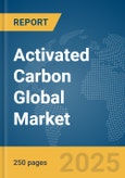 Activated Carbon Global Market Report 2025- Product Image
