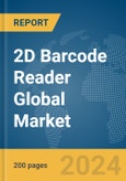 2D Barcode Reader Global Market Report 2024- Product Image