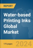 Water-based Printing Inks Global Market Report 2024- Product Image