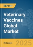 Veterinary Vaccines Global Market Report 2024- Product Image