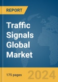 Traffic Signals Global Market Report 2024- Product Image