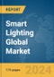 Smart Lighting Global Market Report 2024 - Product Thumbnail Image
