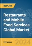 Restaurants and Mobile Food Services Global Market Report 2024- Product Image