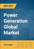 Power Generation Global Market Report 2025- Product Image