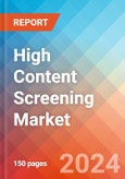 High Content Screening - Market Insights, Competitive Landscape, and Market Forecast - 2030- Product Image
