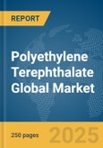 Polyethylene Terephthalate Global Market Report 2024- Product Image