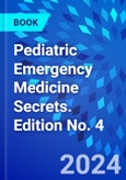 Pediatric Emergency Medicine Secrets. Edition No. 4- Product Image