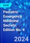 Pediatric Emergency Medicine Secrets. Edition No. 4 - Product Image