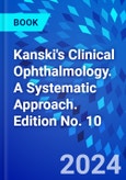 Kanski's Clinical Ophthalmology. A Systematic Approach. Edition No. 10- Product Image
