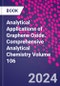 Analytical Applications of Graphene Oxide. Comprehensive Analytical Chemistry Volume 106 - Product Image