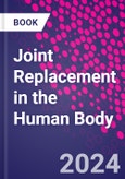 Joint Replacement in the Human Body- Product Image