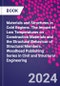 Materials and Structures in Cold Regions. The Impact of Low Temperatures on Construction Materials and the Structural Behaviour of Structural Members. Woodhead Publishing Series in Civil and Structural Engineering - Product Image