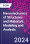 Nanomechanics of Structures and Materials. Modeling and Analysis - Product Image