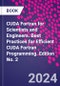 CUDA Fortran for Scientists and Engineers. Best Practices for Efficient CUDA Fortran Programming. Edition No. 2 - Product Thumbnail Image