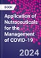 Application of Nutraceuticals for the Management of COVID-19 - Product Image
