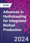 Advances in Hydrotreating for Integrated Biofuel Production - Product Thumbnail Image