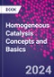 Homogeneous Catalysis Concepts and Basics - Product Image