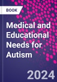 Medical and Educational Needs for Autism- Product Image