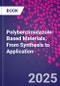 Polybenzimidazole-Based Materials. From Synthesis to Application - Product Thumbnail Image