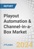 Playout Automation & Channel-in-a-Box Market by Offering (Solutions, Services), Channel Type, Coverage Area (National Broadcasters and International Broadcasters), Channel Application, Vertical and Region - Forecast to 2028- Product Image