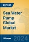 Sea Water Pump Global Market Insights 2024, Analysis and Forecast to 2029, by Manufacturers, Regions, Technology, Application - Product Thumbnail Image