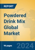 Powdered Drink Mix Global Market Insights 2024, Analysis and Forecast to 2029, by Manufacturers, Regions, Technology, Application- Product Image
