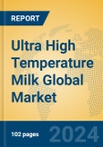 Ultra High Temperature Milk Global Market Insights 2024, Analysis and Forecast to 2029, by Manufacturers, Regions, Technology, Application, Product Type- Product Image