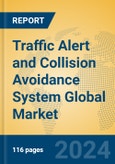Traffic Alert and Collision Avoidance System Global Market Insights 2024, Analysis and Forecast to 2029, by Manufacturers, Regions, Technology, Application- Product Image