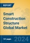 Smart Construction Structure Global Market Insights 2024, Analysis and Forecast to 2029, by Market Participants, Regions, Technology, Application - Product Thumbnail Image
