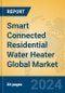 Smart Connected Residential Water Heater Global Market Insights 2024, Analysis and Forecast to 2029, by Manufacturers, Regions, Technology, Application, Product Type - Product Thumbnail Image