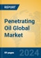 Penetrating Oil Global Market Insights 2024, Analysis and Forecast to 2029, by Manufacturers, Regions, Technology, Application - Product Image