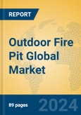 Outdoor Fire Pit Global Market Insights 2024, Analysis and Forecast to 2029, by Manufacturers, Regions, Technology, Application, Product Type- Product Image