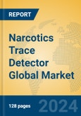 Narcotics Trace Detector Global Market Insights 2024, Analysis and Forecast to 2029, by Manufacturers, Regions, Technology, Application- Product Image