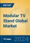 Modular TV Stand Global Market Insights 2024, Analysis and Forecast to 2029, by Manufacturers, Regions, Technology, Application, Product Type - Product Image