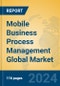 Mobile Business Process Management Global Market Insights 2024, Analysis and Forecast to 2029, by Market Participants, Regions, Technology, Application - Product Thumbnail Image