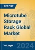 Microtube Storage Rack Global Market Insights 2024, Analysis and Forecast to 2029, by Manufacturers, Regions, Technology, Application- Product Image