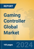 Gaming Controller Global Market Insights 2024, Analysis and Forecast to 2029, by Manufacturers, Regions, Technology, Application, Product Type- Product Image