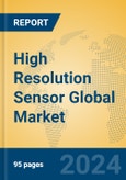 High Resolution Sensor Global Market Insights 2024, Analysis and Forecast to 2029, by Manufacturers, Regions, Technology, Application- Product Image