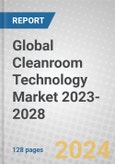 Global Cleanroom Technology Market 2023-2028- Product Image