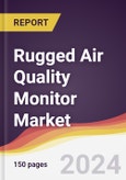 Rugged Air Quality Monitor Market Report: Trends, Forecast and Competitive Analysis to 2030- Product Image