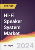 Hi-Fi Speaker System Market Report: Trends, Forecast and Competitive Analysis to 2030- Product Image