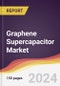 Graphene Supercapacitor Market Report: Trends, Forecast and Competitive Analysis to 2030 - Product Thumbnail Image