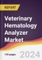 Veterinary Hematology Analyzer Market Report: Trends, Forecast and Competitive Analysis to 2030 - Product Image