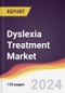 Dyslexia Treatment Market Report: Trends, Forecast and Competitive Analysis to 2030 - Product Thumbnail Image