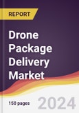 Drone Package Delivery Market Report: Trends, Forecast and Competitive Analysis to 2030- Product Image