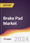 Brake Pad Market Report: Trends, Forecast and Competitive Analysis to 2030 - Product Image