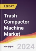 Trash Compactor Machine Market Report: Trends, Forecast and Competitive Analysis to 2030- Product Image